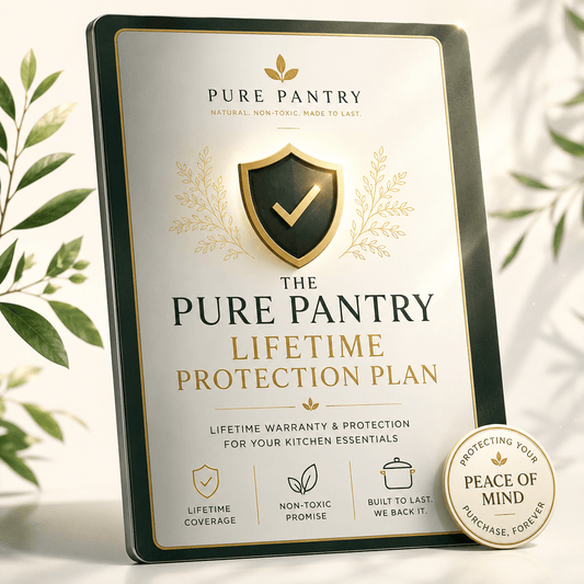 Pure Pantry™️ - Lifetime Protection Plan - Pure Pantry | Teak & Acacia Wood Kitchenware